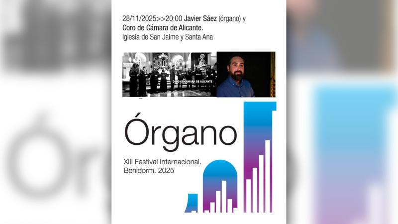 El organista Javier Sáez y el Coro de Cámara de Alicante, protagonistas este viernes del Festival Internacional de Órgano
